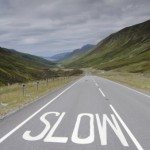 Slow sign, road to Torridon Slow sign, road to Torridon